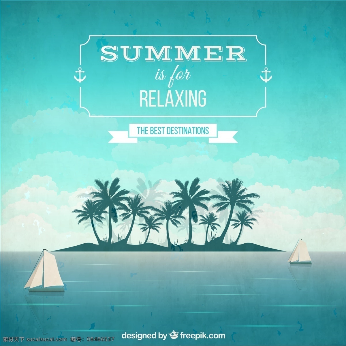 夏季 度假 岛屿 海报 矢量图 大海 帆船 椰子树 云朵 丝带 船锚 小岛