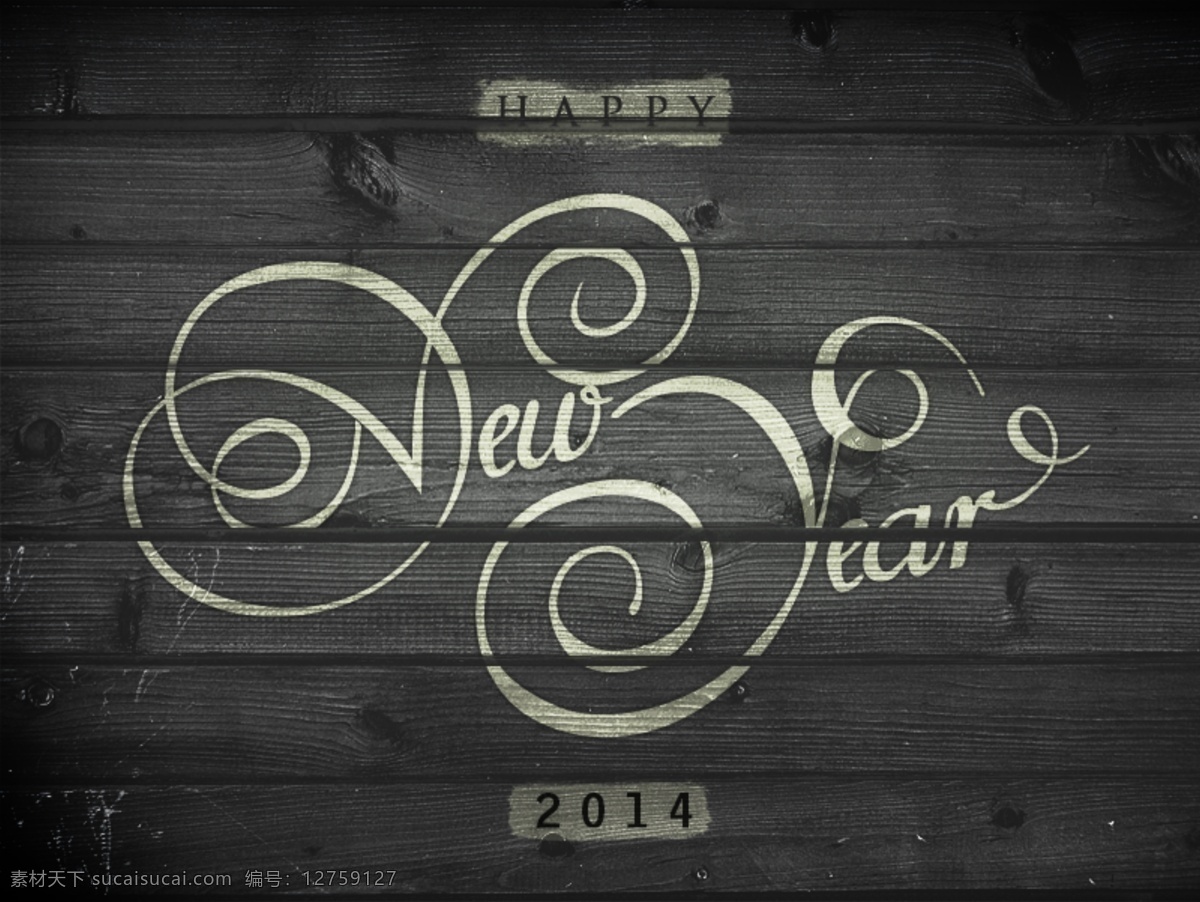 new 2014 happy ps year 暗色 快乐 木板 新年 艺术字 字体设计 starjia